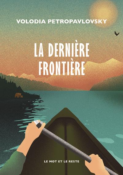 LA DERNIERE FRONTIERE