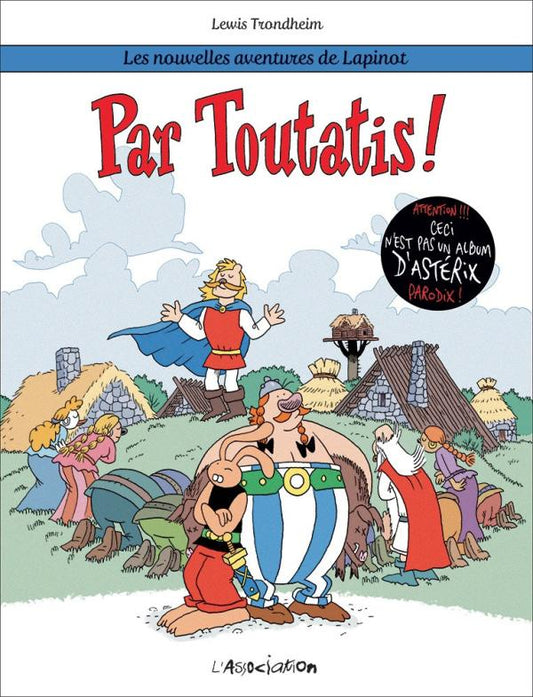 PAR TOUTATIS ! - LES NOUVELLES AVENTURES DE LAPINOT 6