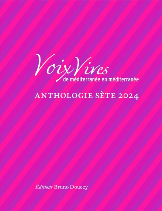 VOIX VIVES DE MEDITERRANEE EN MEDITERRANEE-ANTHOLOGIE SETE24