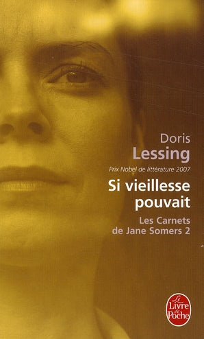 SI VIEILLESSE POUVAIT (LES CARNETS DE JANE SOMERS, TOME 2)