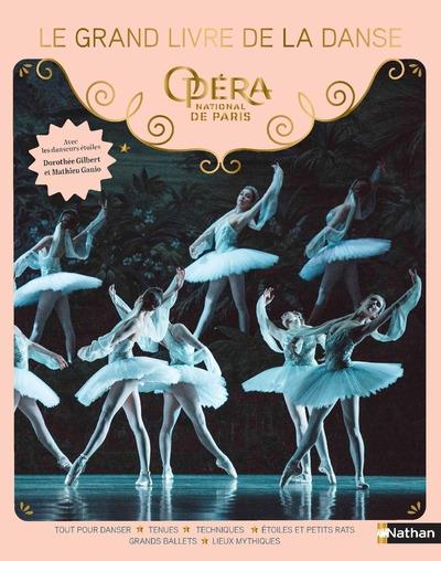 LE GRAND LIVRE DE LA DANSE - OPERA NATIONAL DE PARIS