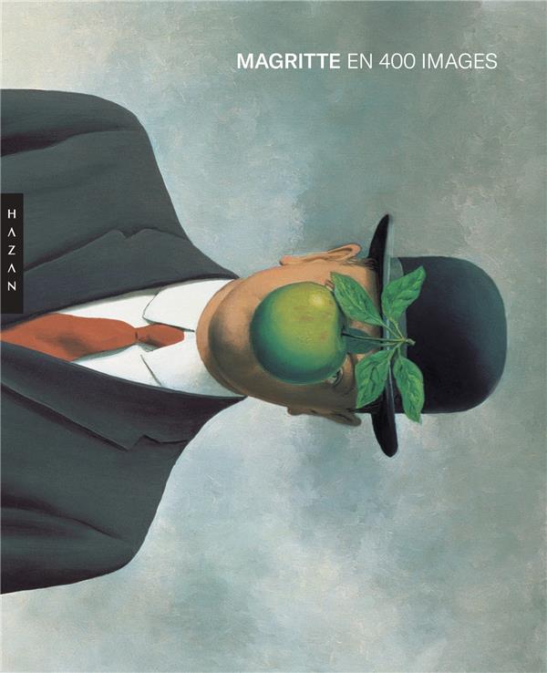 MAGRITTE EN 400 IMAGES