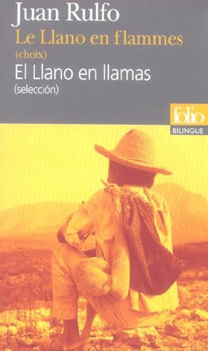 LE LLANO EN FLAMMES (CHOIX)/EL LLANO EN LLAMAS (SELECCION)