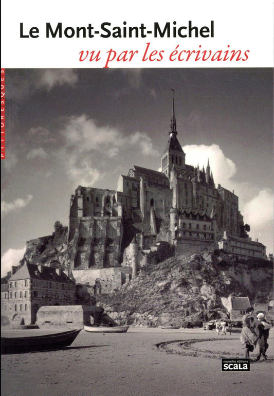 LE MONT-SAINT-MICHEL VU PAR LES ECRIVAINS