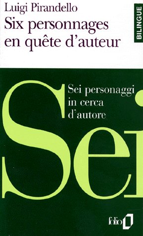 SIX PERSONNAGES EN QUETE D'AUTEUR/SEI PERSONAGGI IN CERCA D'AUTORE