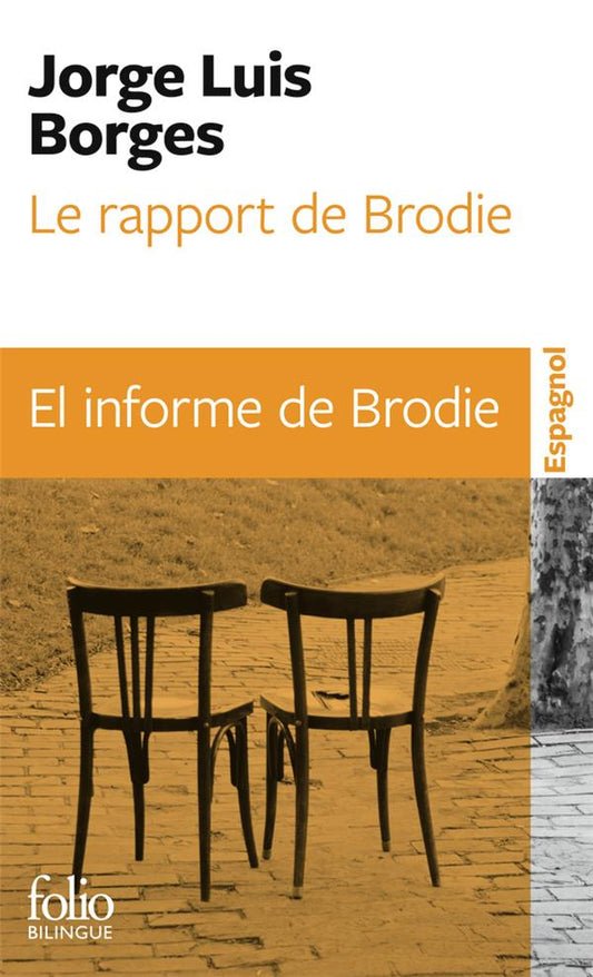 LE RAPPORT DE BRODIE / EL INFORME DE BRODIE